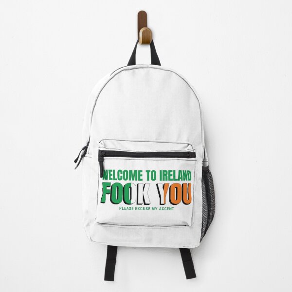 Item preview, Welcome to Ireland Fook You please excuse my accent designed and sold by Bite Me T-Shirts.