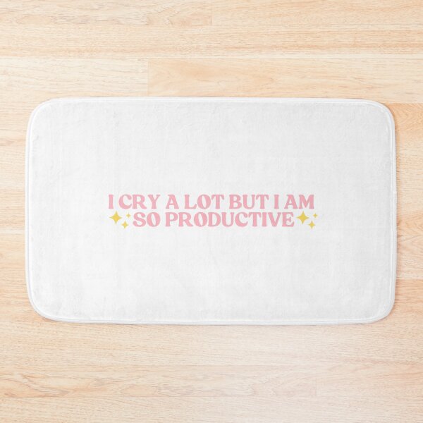 Item preview, I Cry A Lot But I Am So Productive  designed and sold by CharmStudio.