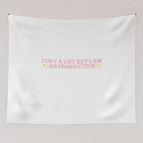 Item preview, I Cry A Lot But I Am So Productive  designed and sold by CharmStudio.