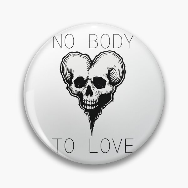 Item preview, No body to love designed and sold by LBCREN.