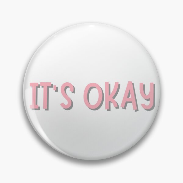 Item preview, It's Okay  designed and sold by CharmStudio.
