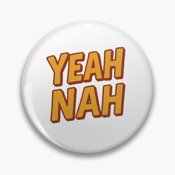 Item preview, Yeah Nah designed and sold by FairyBreadxo.