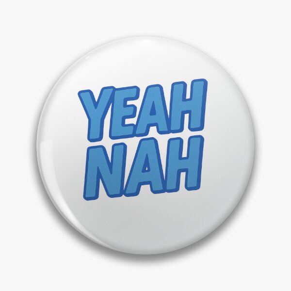 Item preview, Yeah Nah designed and sold by FairyBreadxo.