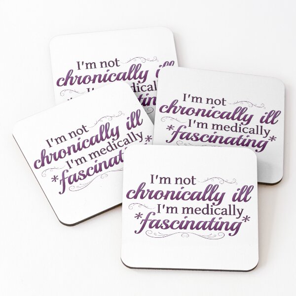 Item preview, I'm Not Chronically Ill, I'm Medically Fascinating - Purple/White designed and sold by SleeplessStitch.