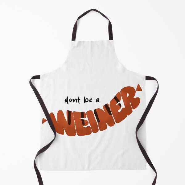 Item preview, Don't be a weiner designed and sold by Brain Fart Buffet.