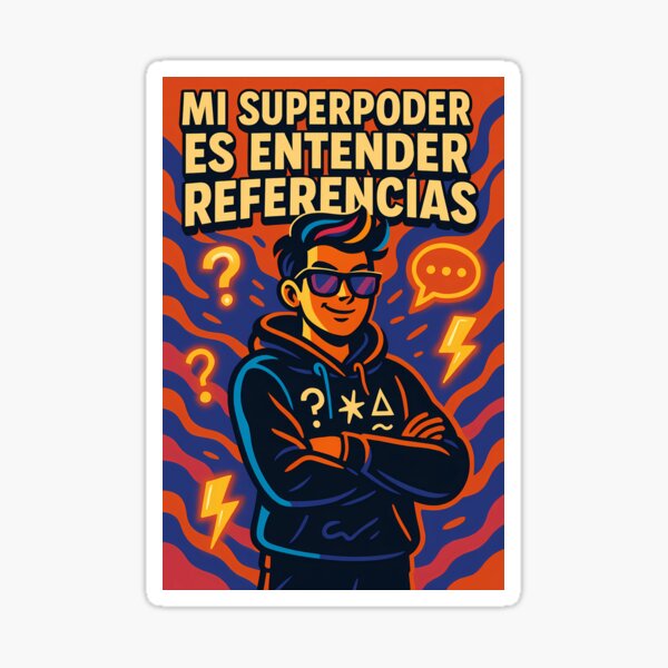 Item preview, My superpower is understanding references designed and sold by FrikiMart.