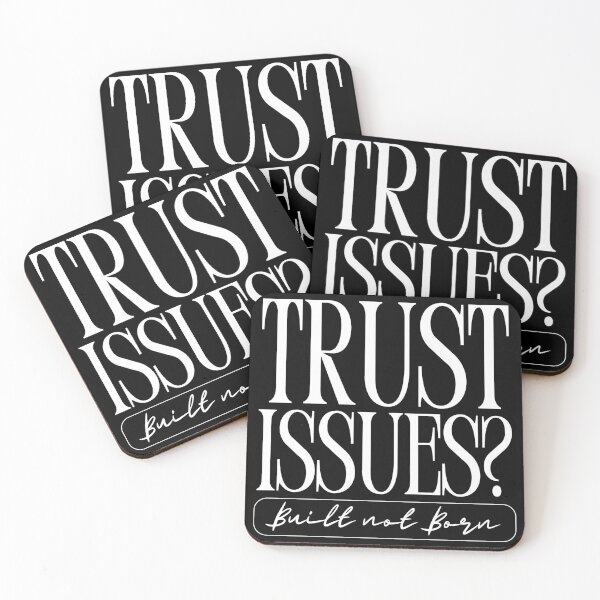 Item preview, Trust Issues – Built Not Born Funny Breakup Quote Design designed and sold by Honominu.