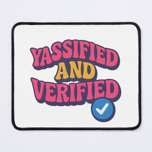 Item preview, Yassified And Verified – Bold Pride Design designed and sold by Haus Of Sin.