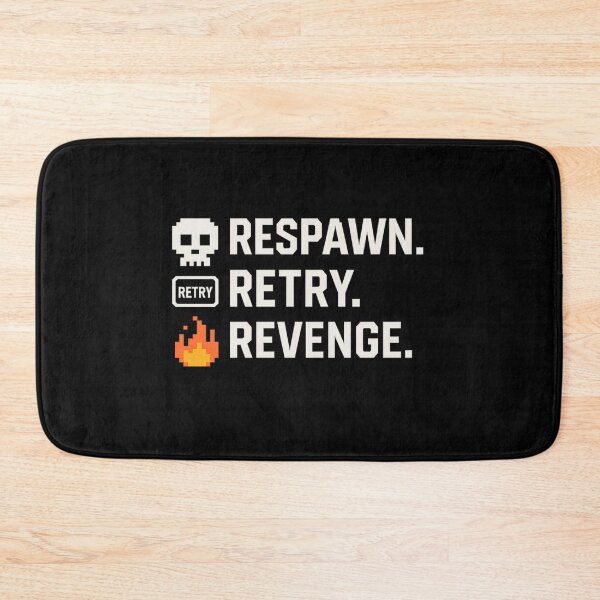 Item preview, RESPAWN. RETRY. REVENGE. | Gamer Pixel Design designed and sold by thesnakeater.