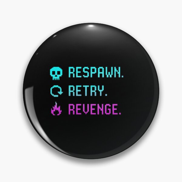 Item preview, RESPAWN. RETRY. REVENGE. | Gamer Pixel Design #2 designed and sold by thesnakeater.