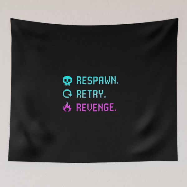 Item preview, RESPAWN. RETRY. REVENGE. | Gamer Pixel Design #2 designed and sold by thesnakeater.