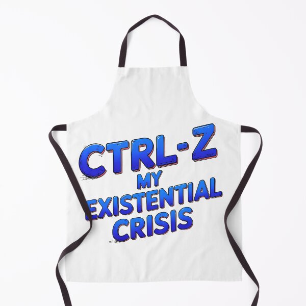 Item preview, Ctrl-Z My Existential Crisis Funny Quote designed and sold by Bliss Find And Design.