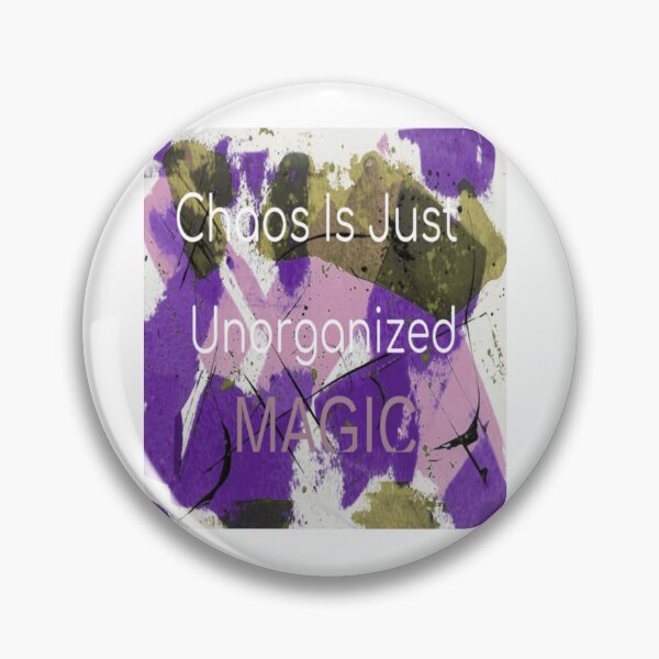 Item preview, Chaos Is Just Unorganized Magic Paint designed and sold by SmashingDeals.