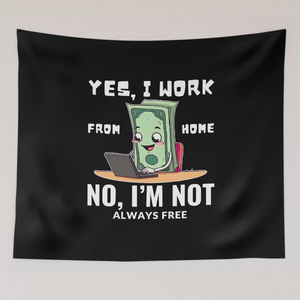 Item preview, I work from home designed and sold by Peerless-Prime.