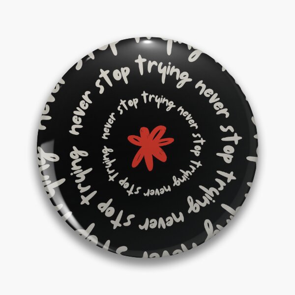 Item preview, Never Stop Trying Spiral Motivational Quote Design designed and sold by PopLoom.