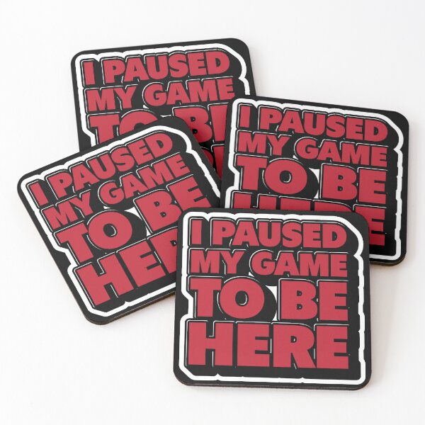 Item preview, I Paused My Game To Be Here designed and sold by Retro Type.