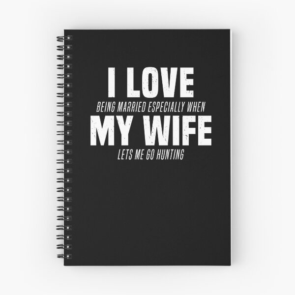 Item preview, I Love My Wife Lets Me Go Hunting Married Gag Joke T-Shirt designed and sold by LookTwice.