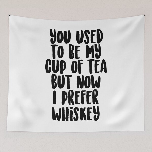 Item preview, you used to be my cup of tea but now i prefer whiskey,Tea Cup shirt,Ceramic Mug,Funny Mug,Wine Glass,Breakup Gift  designed and sold by Noussairox.