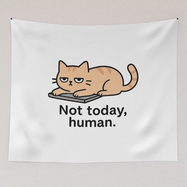 Artikelvorschau, Not Today, Human – Lazy Cat on Laptop entworfen und verkauft von Sara Raad.