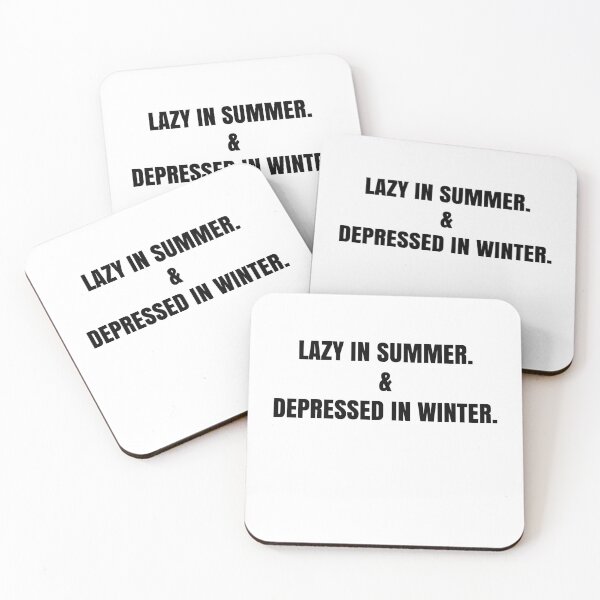 Item preview, lazy in summer and depressed in winter designed and sold by Joegoesharder .
