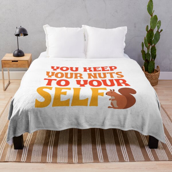 Item preview, You keep your nuts to your self designed and sold by BritishDelights.
