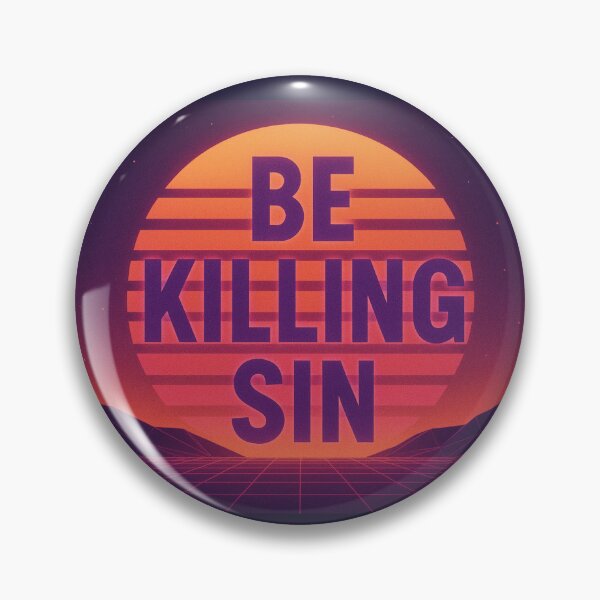 Item preview, Be Killing Sin designed and sold by Matthew Stickers.