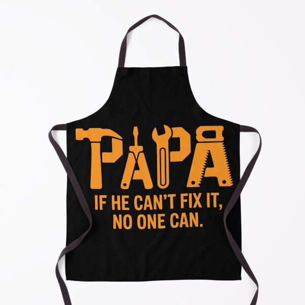 Item preview, If Papa Can’t Fix It, No One Can – DIY Dad Design designed and sold by TRTrendyHouse.