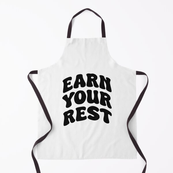 Item preview, Earn Your Rest designed and sold by Saltycurrent1.