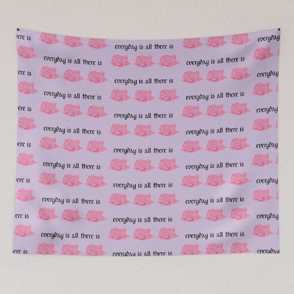 Item preview, Everyday is all there is designed and sold by ae-samantha.