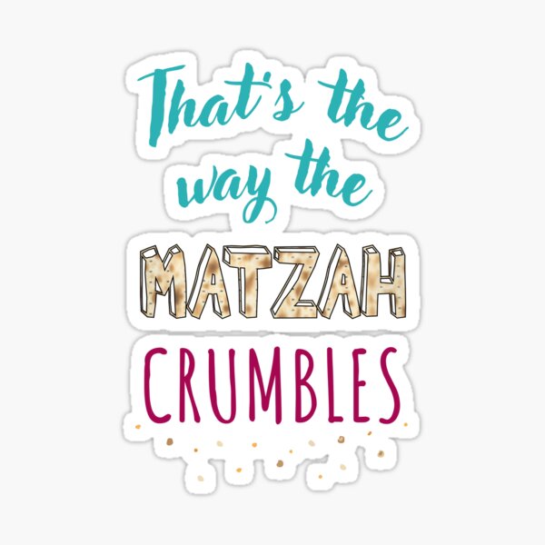 Item preview, That's the Way the Matzah Crumbles  designed and sold by Gems-Canvas.