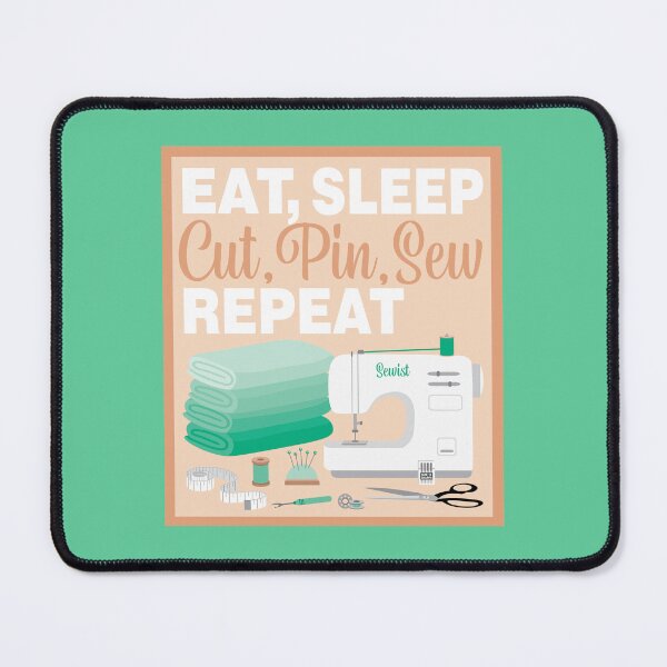 Item preview, Eat Sleep Repeat General Sewing - New Machine - GREEN designed and sold by StellarFX.