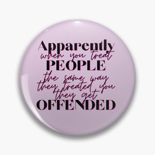 Item preview, Offended much? designed and sold by Evelyn Designs.