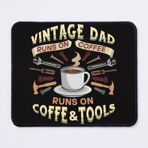 Item preview, Father’s Day Gift – Runs on Coffee and Tools designed and sold by RitiDesigns.
