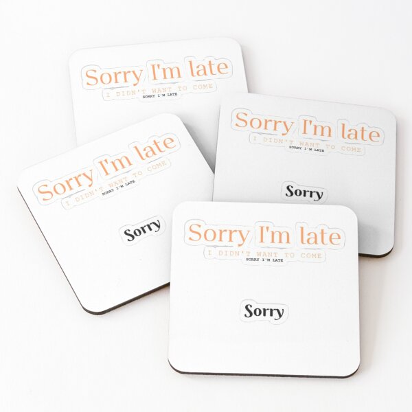 Item preview, Sorry I’m Late designed and sold by Patellimited9.