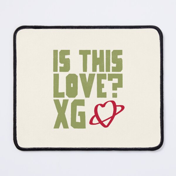 Item preview, XG - Is this love? | Kpop Merch for Fans | Gift for ALPHAZ designed and sold by Wishful Thinking.