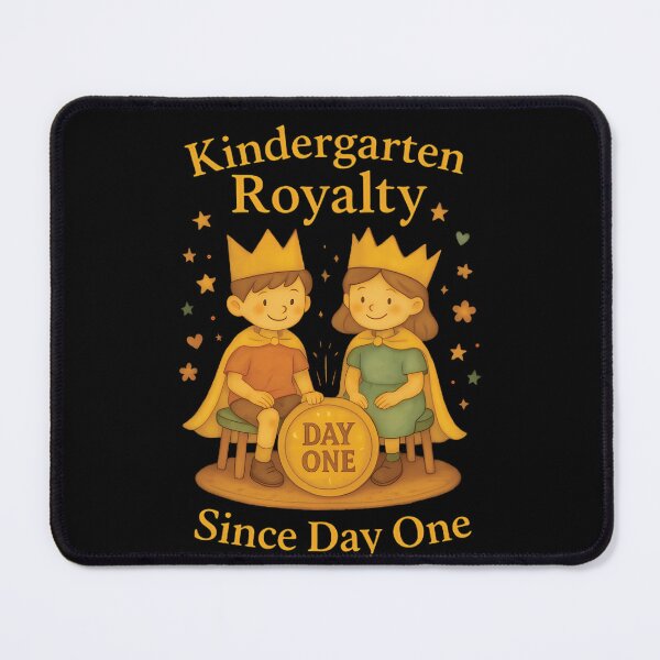 Item preview, Kindergarten Royalty Day One Since Day One designed and sold by LuminOrb.