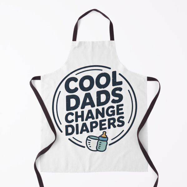 Item preview, cool dads, change diapers designed and sold by Ismartista.