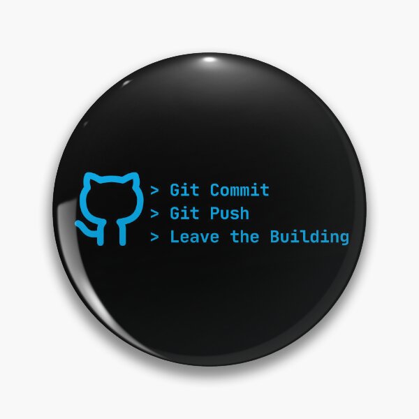 Item preview, Git Commit Git Push Leave the Building – Developer Humor designed and sold by Redstrawberry13.
