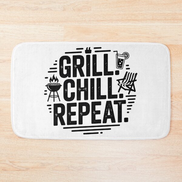 Item preview, grill, chill, repeat designed and sold by Ismartista.