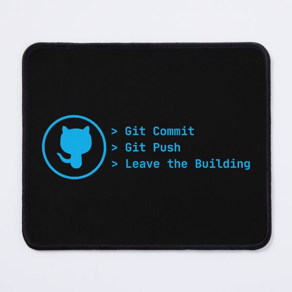 Item preview, Git Commit Git Push Leave the Building – Developer Humor designed and sold by Redstrawberry13.