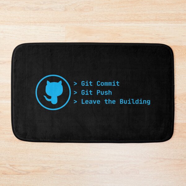 Item preview, Git Commit Git Push Leave the Building – Developer Humor designed and sold by Redstrawberry13.