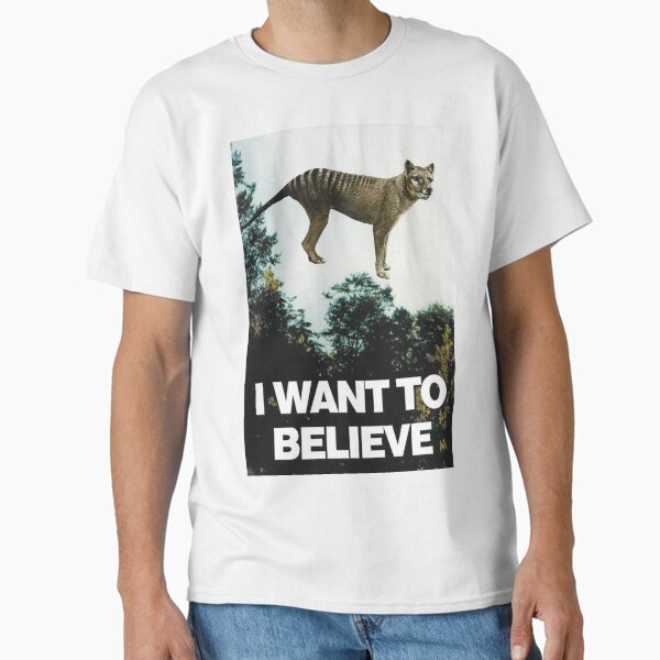 Item preview, I Want To Believe designed and sold by itsaduckblur.