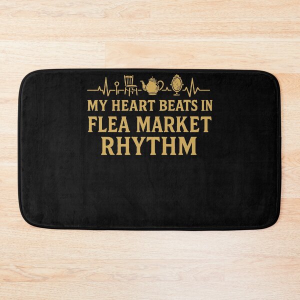 Item preview, My Heart Beats To The Rhythm Of The Flea Market designed and sold by LuminOrb.