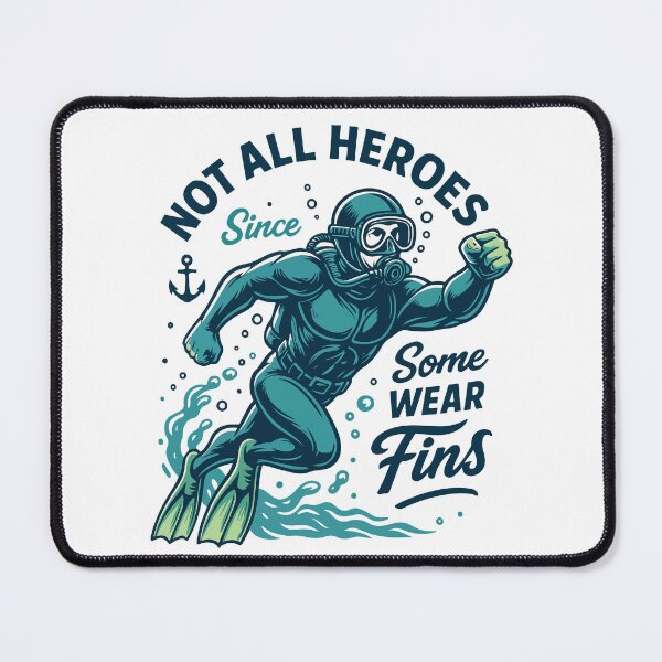 Item preview, Not All Heroes Wear Fins Diver Ocean designed and sold by LuminOrb.