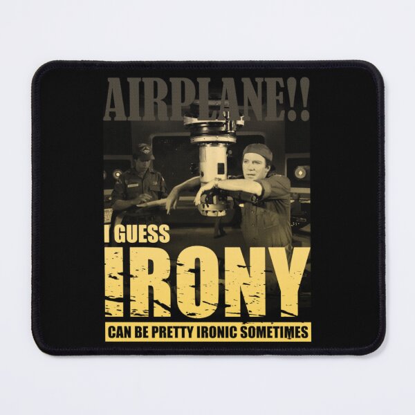 Item preview, Irony Can Be Pretty Ironic Sometimes designed and sold by Aleksandar Kostjuk.
