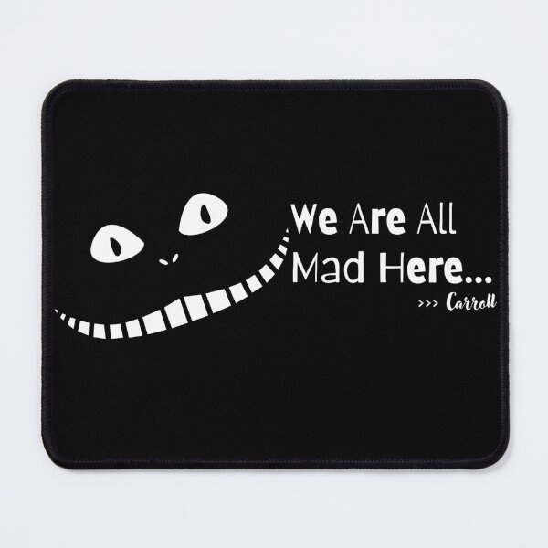 Item preview, Todos estamos locos aquí ~ Carroll designed and sold by ActOutTees.