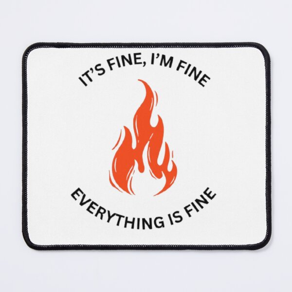 Item preview, Everything Is Fine designed and sold by RrTc.