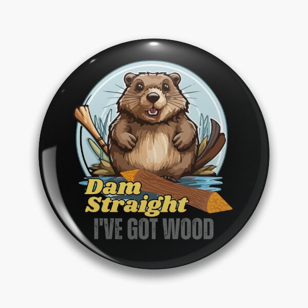 Item preview, Dam Straight I've Got Wood - Funny Beaver Pun T-Shirt | Naughty Cartoon Animal  designed and sold by Cree8if.