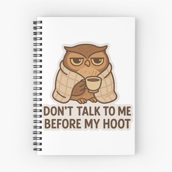 Item preview, Don’t Talk to Me Before My Hoot - Grumpy Owl designed and sold by KyzArt01.