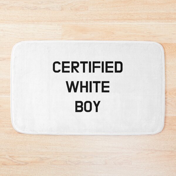 Item preview, Certified White Boy designed and sold by CoolGuyStuffs.